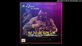 S-Gee-Na So D Boy Tan-Ft Com4ta(Audio Only)