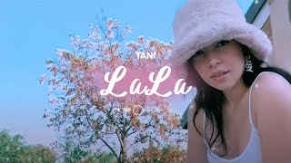 TANI - LALA (Official Video)