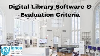 Digital Library Software and Evaluation Criteria By Prof A R D Prasad