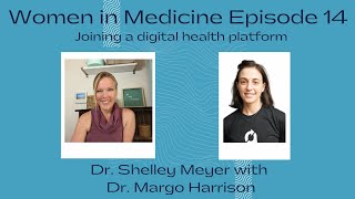 Joining a Digital Health Platform with Dr. Margo Harrison