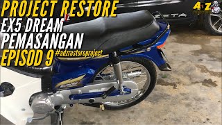 PROJECT RESTORE EX5 DREAM NOS : EPISOD 9