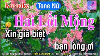 Hai Lối Mộng Karaoke Tone Nữ