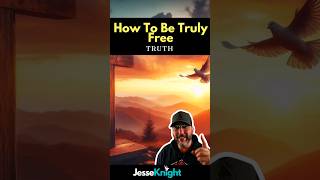 How To Be Truly Free! 💪🏽 #faith #jesuschrist #shorts #freedom