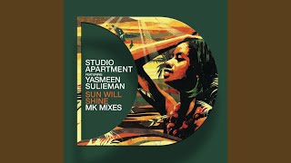 Sun Will Shine (feat. Yasmeen Sulieman) (MK Mix)