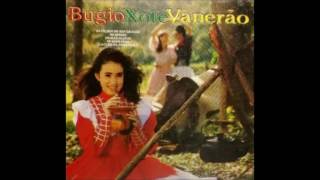 Bugio, Xote e Vanerão (GAUCHESCAS) ● CD COMPLETO