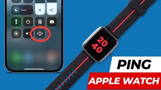 How to Ping Apple Watch from iPhone?