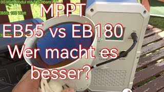 MPPT Tracking. EB55 vs EB180. wer macht es besser?