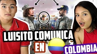 COLOMBIANOS REACCIONAN A LUISITO COMUNICA "Día de entrenamiento militar en Colombia"