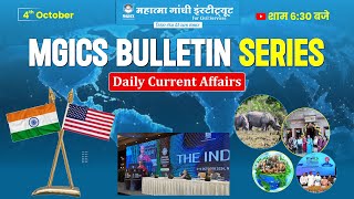 MGICS Bulletin: Daily Current Affairs - October 04, 2024 | Latest Updates | Current Affairs Today