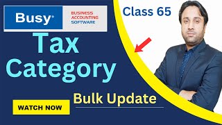 How to Update Tax Category in Bulk in Busy Software | Busy Software Bulk Update