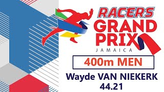 Wayde van Niekerk - 44.21 at Racers Grand Prix Kingston