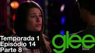 Glee - T01, E14 - Olá (Parte 8)