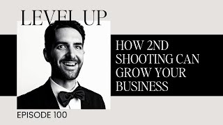 How 2nd Shooting Can Grow Your Business