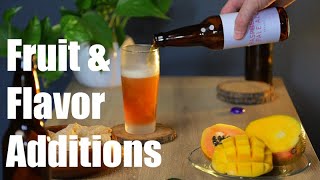 Flavor additions - Getting FRUIT into your HOMEBREW