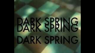 Dark Spring album - Teaser #2