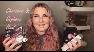 Beauty Haul: Chatters & Sephora