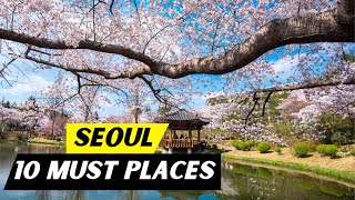 Top 10 Places To See In Seoul | South Korea | Travel Guide