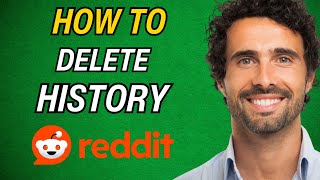 How To Delete History on Reddit 2024