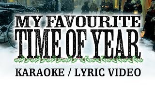 Christmas Karaoke - My Favourite Time of Year - The Florin Street Band Lyric Video