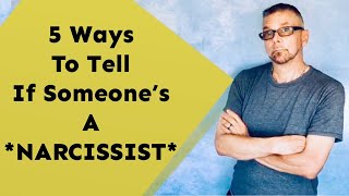 *5* Ways To Tell If Someone’s A Narcissist (Ask A Shrink)