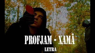 ProfJam - Xamã [LYRICVIDEO]