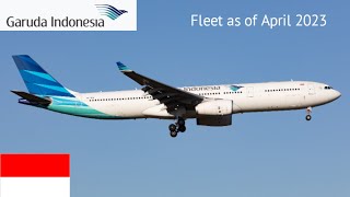 Garuda Indonesia Fleet as of April 2023