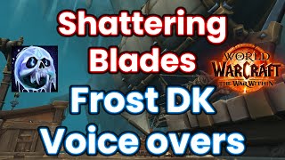 Voice Over Frost DK Rotation Guide | 11 Dawnbreaker | Shattering Blades Walkthrough