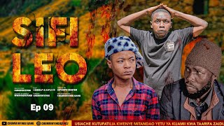 SIFI LEO - EPISODE 09 | CHUMVINYINGI