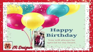 Happy birthday to u my daughter and son /Birthday wishes //SR Designer #birthday #wishes