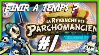 Dofus - Finir TEMPORIS a temps !! Tempotons & Leveling