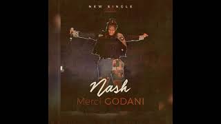 Nash - Merci GODANI (Audio officiel)