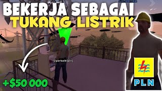 BEKERJA SEBAGAI TUKANG LISTRIK PLN DI KOTA BLUE SKY ROLEPLAY GAJINYA GEDE! | GTA SAMP INDONESIA