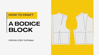 How to Draft a Perfect Bodice Block from Scratch | Step-by-Step Tutorial (bonus Corset Drafting)