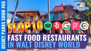 Flop10:  die zehn schlechtesten Fast Food Restaurants in Walt Disney World | Disney Parks Show