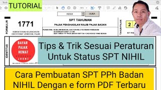 Cara Pembuatan SPT PPh Badan 1771 NIHIL Dengan e form PDF Terbaru