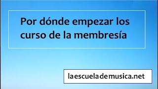 Por dónde empezar en la membresía de la escuela de música.