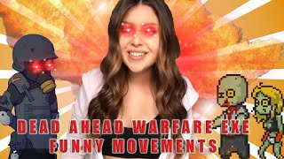 Dead Ahead Zombie Warfare.exe Best Funny Movements | | Dead Ahead Zombie Warfare.exe