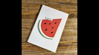 CARDMAKING Watermelon handmade card