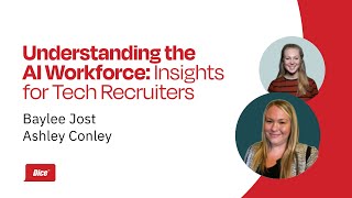 Understanding the AI Workforce: Insights for Tech Recruiters