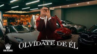 Kevin Roldan - Olvidate De Él