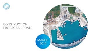 Construction Progress Update March 2019