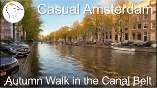 Casual Amsterdam - Autumn Walk in the Canal Belt