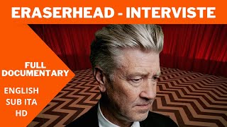 Eraserhead - Interviste | Documentario  HD | English sub Ita