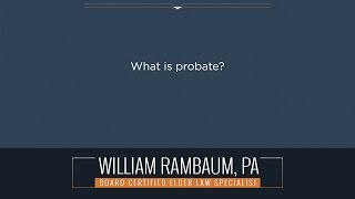 What is probate?