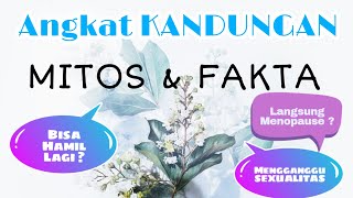 MITOS & FAKTA Angkat KANDUNGAN-Masih Bisa Hamil ?