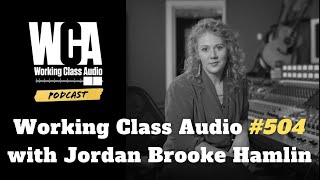 WCA #504 with Jordan Brooke Hamlin  (Indigo Girls, KT Tunstall, Vienna Teng)