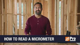 How To Read a Micrometer | The Home Depot