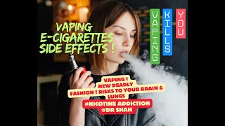 Vaping & E-Cigarettes Side Effects#VapingRisks #NicotineAddiction #LungHealth#healthawareness