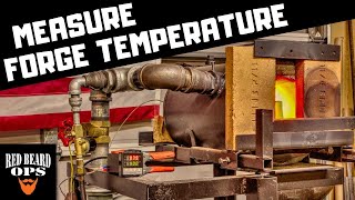 How Hot is Your Forge? | This is How You Find Out