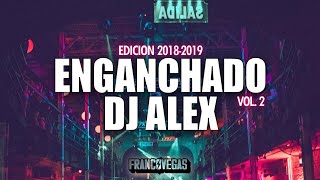 EDICION DJ ALEX | Vol. 2 | Lo Mas Sonado 2018-2019 | Franco Vegas